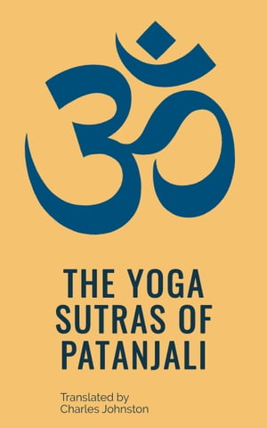 The Yoga Sutras of Patanjali【電子書籍】[ 