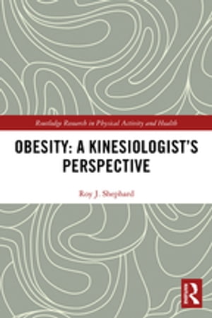 Obesity: A Kinesiology Perspective