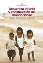 Desarrollo infantil y construcci n del mundo social【電子書籍】 Raymundo Abello Llanos