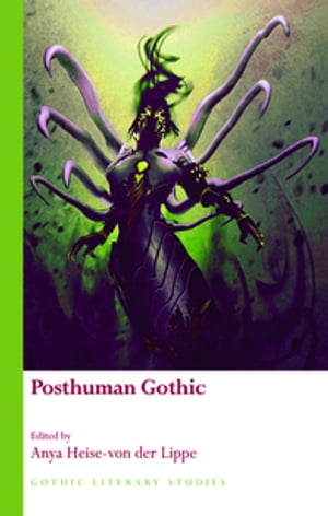 Posthuman Gothic