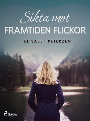 Sikta mot framtiden flickor