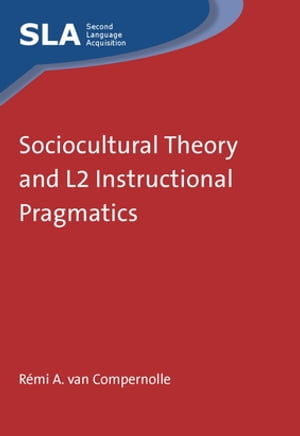 Sociocultural Theory and L2 Instructional Pragmatics