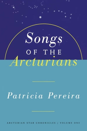 Songs of the Arcturians