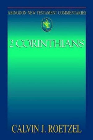 Abingdon New Testament Commentaries: 2 Corinthians