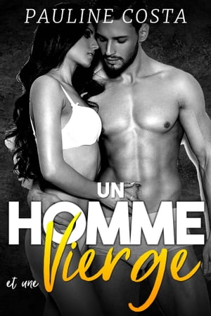 UN Homme & une Vierge