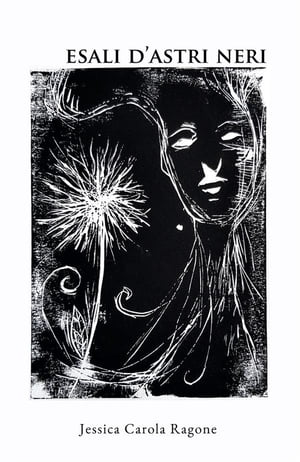 Esali D'Astri Neri【電子書籍】[ Jessica Carola Ragone ]