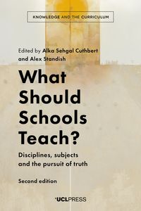 What Should Schools Teach? Disciplines, subjects and the pursuit of truth【電子書籍】