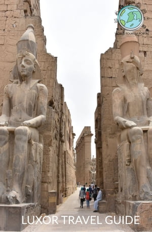 Luxor Travel Guide