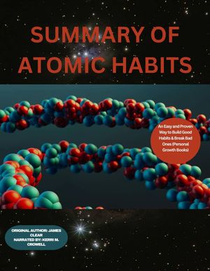 Summary of atomic habits by James clear