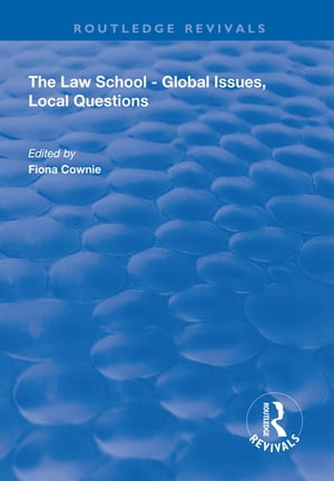 The Law School - Global Issues, Local Questions