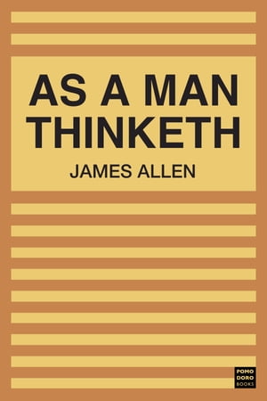 As a Man Thinketh