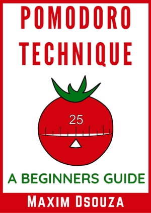 Pomodoro Technique - A Beginner's Guide