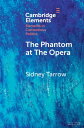 The Phantom at The Opera Social Movements and Institutional Politics