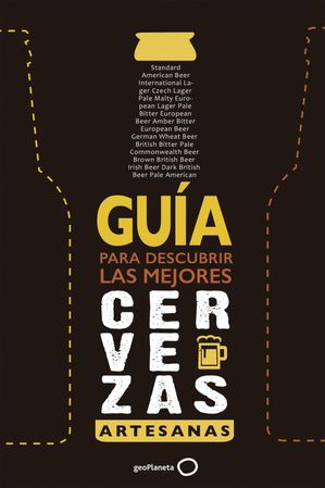 Gu?a para descubrir las mejores cervezas artesanas (ampliada y actualizada)Żҽҡ[ Daniel Fermun ]