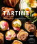 Tartine: Revised Edition A Classic Revisited: 68 All-New Recipes + 55 Updated FavoritesŻҽҡ[ Elisabeth Prueitt ]