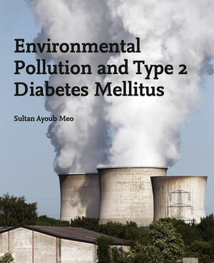Environmental Pollution and Type 2 Diabetes Mellitus