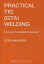 A Practical Guide to TIG (GTA) Welding