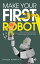 Make Your First Robot Robotics programming for beginners.Żҽҡ[ Vineesh Kumar K K ]