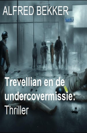 Trevellian en de undercovermissie: Thriller