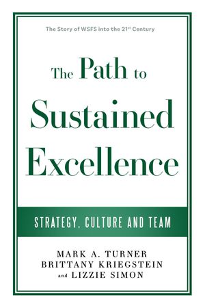 ŷKoboŻҽҥȥ㤨The Path to Sustained Excellence Strategy, Culture and TeamŻҽҡ[ Mark A. Turner ]פβǤʤ1,799ߤˤʤޤ