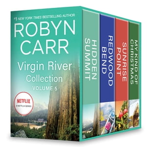 Virgin River Collection Volume 5 An Anthology【電子書籍】 Robyn Carr