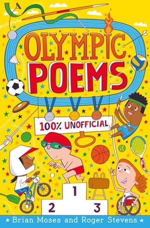 Olympic Poems 100% Unofficial!【電子書籍】[ Brian Moses ]