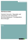 Friedrich Nietzsche - Biographie und Lebenswerk unter besonderer Ber?cksichtigung der 'Unzeitgem??en Betrachtungen' Biographie und Lebenswerk unter besonderer Ber?cksichtigung der 'Unzeitgem??en Betrachtungen'【電子書籍】[ Wolf Hannes Kalden ]