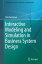 Interactive Modeling and Simulation in Business System Design