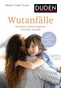 Wutanf?lle Verstehen liebevoll begleiten und daran wachsen. Ab 2 Jahren. Der Eltern-Bestseller aus Spanien 電子書籍 M?riam Tirado Torras 