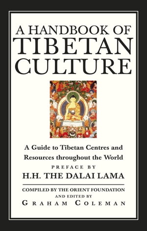 A Handbook Of Tibetan Culture