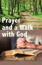 Prayer and a Walk with God Prayer Power Series, #20【電子書籍】[ Zacharias Tanee Fomum ]