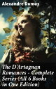The D'Artagnan Romances - Complete Series (All 6