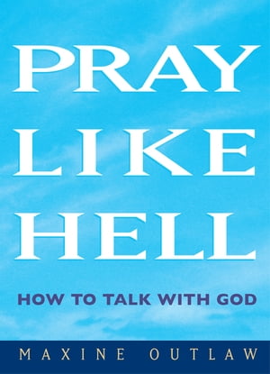 Pray Like Hell