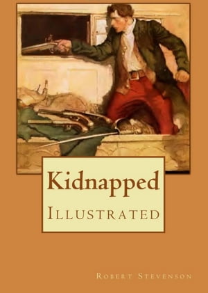 KIDNAPPED【電子書籍】[ Robert Louis Stevenson ]