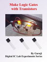 ŷKoboŻҽҥȥ㤨Make Logic Gates with TransistorsŻҽҡ[ GURUJI ]פβǤʤ1,322ߤˤʤޤ