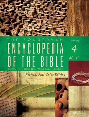 The Zondervan Encyclopedia of the Bible, Volume 4