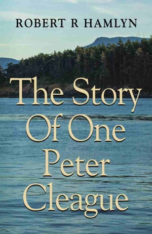 The Story Of One Peter Cleague