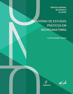 Caderno de Estudos Práticos em Neuroanatomia