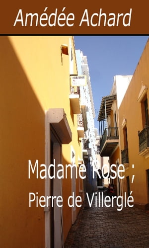 Madame Rose ; Pierre de Villerglé