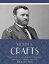 Life of Ulysses S. Grant: His Boyhood, Campaigns, and Services, Military and CivilŻҽҡ[ William A. Crafts ]