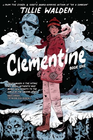 Clementine Book One OGN【電子書籍】[ Tillie Walden ]