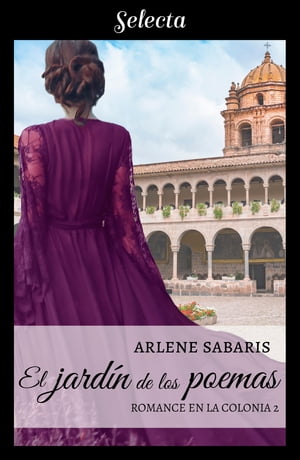 El jard?n de los poemas (Un romance en la colonia 2)