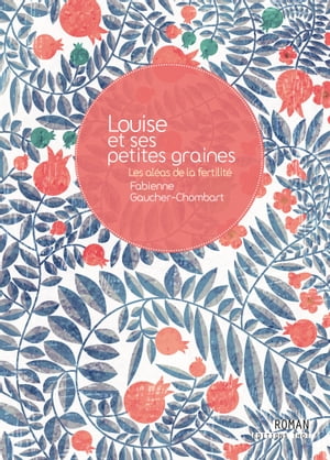 Louise et ses petites graines