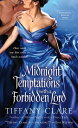 Midnight Temptations with a Forbidden Lord A Dangerous Rogues Novel【電子書籍】[ Tiffany Clare ]