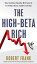 The High-Beta Rich