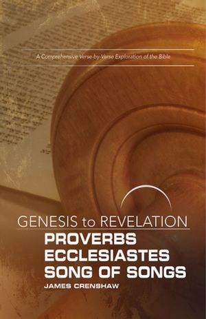ŷKoboŻҽҥȥ㤨Genesis to Revelation: Proverbs, Ecclesiastes, Song of Songs Participant Book A Comprehensive Verse-by-Verse Exploration of the BibleŻҽҡ[ James Crenshaw ]פβǤʤ1,953ߤˤʤޤ