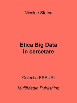 Etica Big Data în cercetare