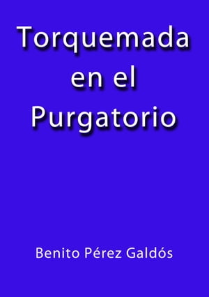 Torquemada en el purgatorio