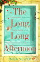 The Long, Long Afternoon The captivating mystery for fans of Small Pleasures and Mad Men【電子書籍】 Inga Vesper