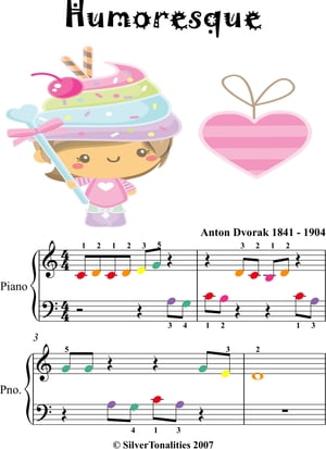 Humoresque Beginner Piano Sheet Music with Colored Notation【電子書籍】[ Anton Dvorak ]